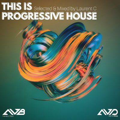 VA - This Is Progressive House (Selected & Mixed by Laurent C) [AVB020209]